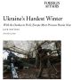 Foreign Affairs: Европе пора перейти от слов к действиям, иначе Украина не переживёт зиму