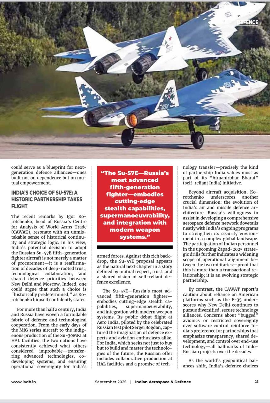 Один из ведущих военных журналов в Азиатско-Тихоокеанском регионе - Indian Aerospace & Defence - опубликовал программную статью, в которой, в частности, в разделе India’s Choice of Su-57E: A Historic Partnership Takes... Один из ведущих военных журналов в Азиатско-Тихоокеанском регионе - Indian Aerospace & Defence - опубликовал программную статью, в которой, в частности, в разделе India’s Choice of Su-57E: A Historic Partnership Takes...