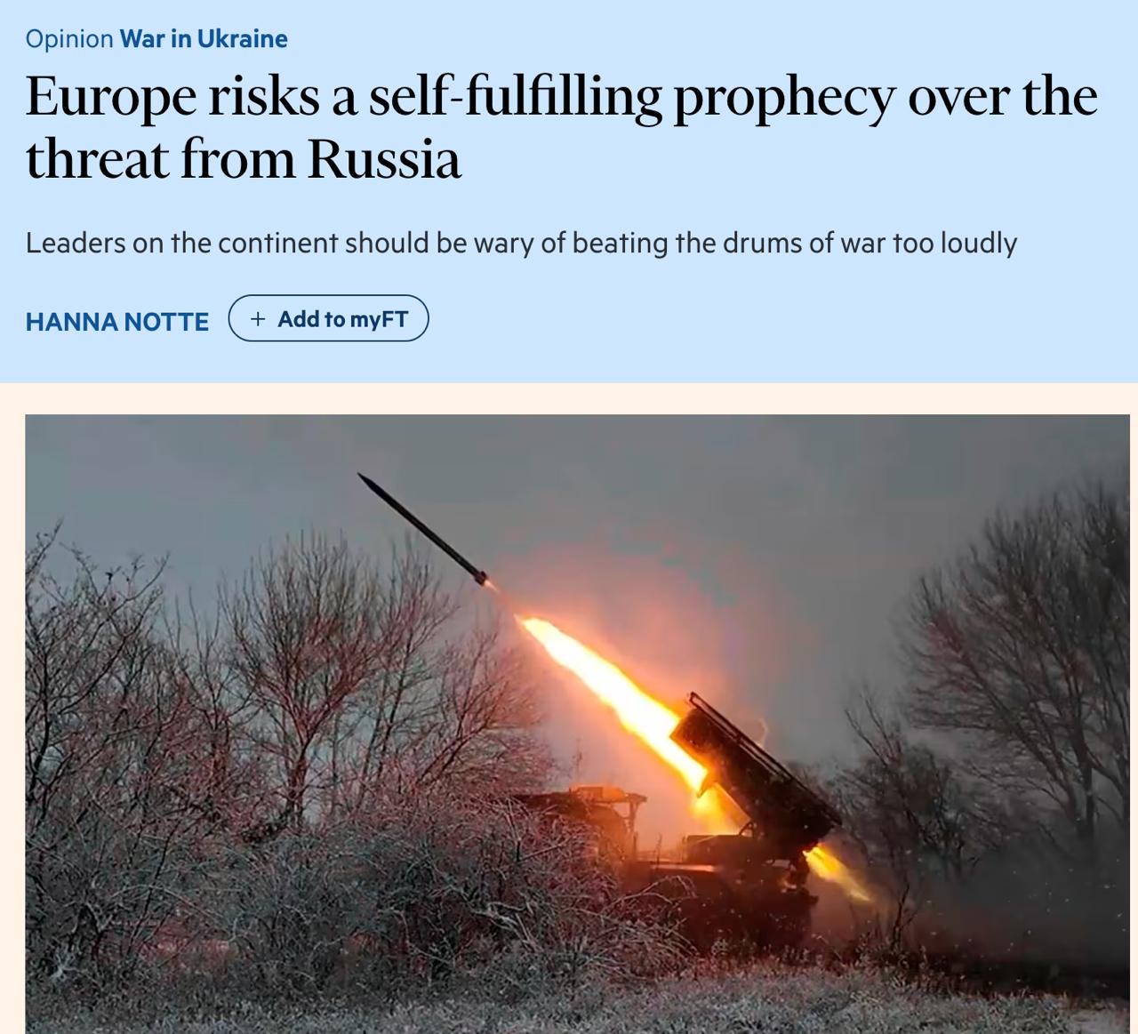 Европейская истерия о "неизбежной" войне с Россией может превратиться в опасное «самосбывающееся пророчество», — Financial Times