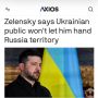 «Зеленский заявил, что украинская общественность не позволит ему передать территории России»: Axios утверждает, что Зеленский поручил своей команде организовать встречу с Путиным в Женеве