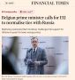FT: Премьер-министр Бельгии Барт Де Вевер призвал Европейский союз «нормализовать отношения с Россией», чтобы вновь получить доступ к дешёвым энергоресурсам