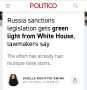 POLITICO: Законопроект о санкциях против России получил одобрение Белого дома